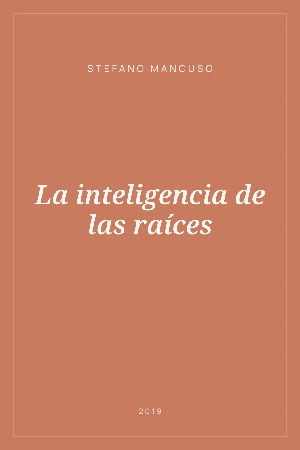 Portada de La inteligencia de las raíces