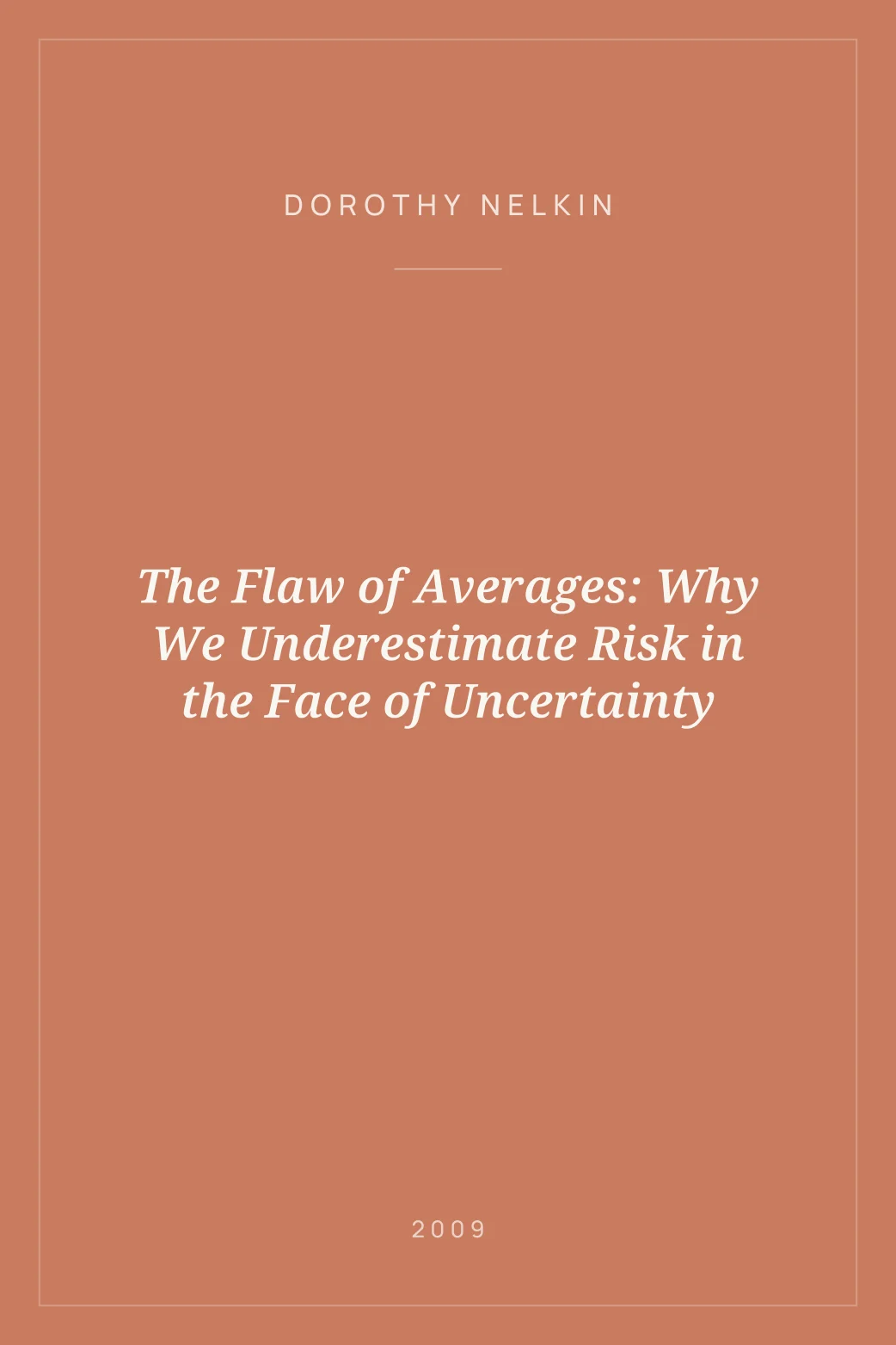 Portada de The Flaw of Averages: Why We Underestimate Risk in the Face of Uncertainty