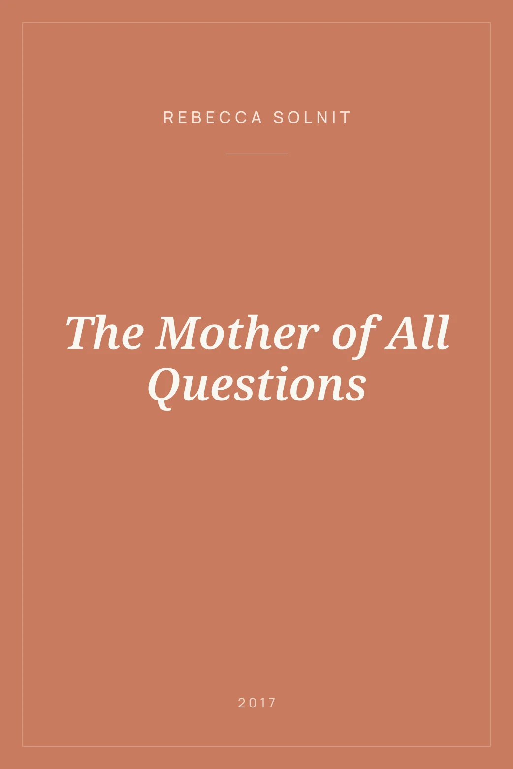 Portada de The Mother of All Questions
