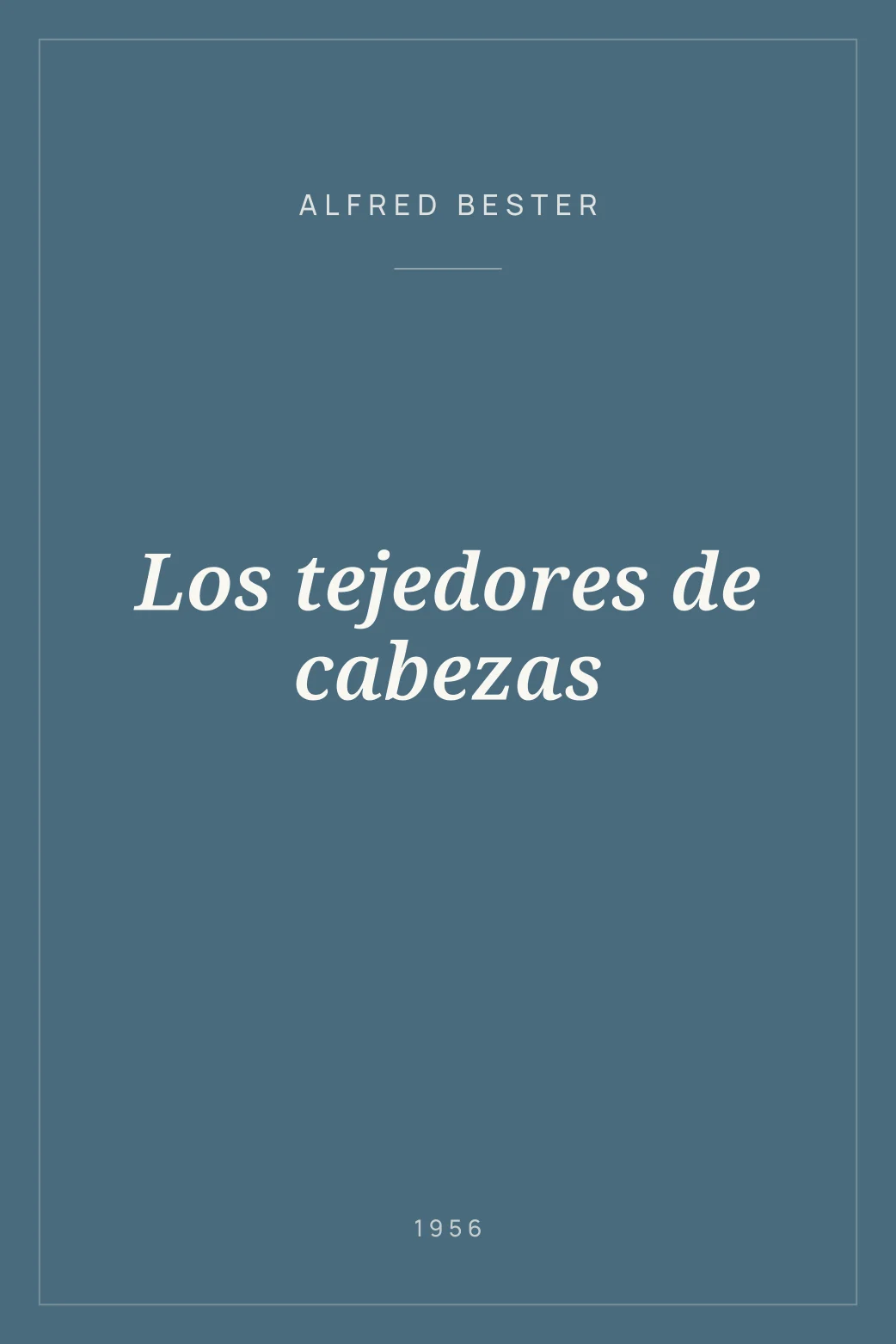 Portada de Los tejedores de cabezas