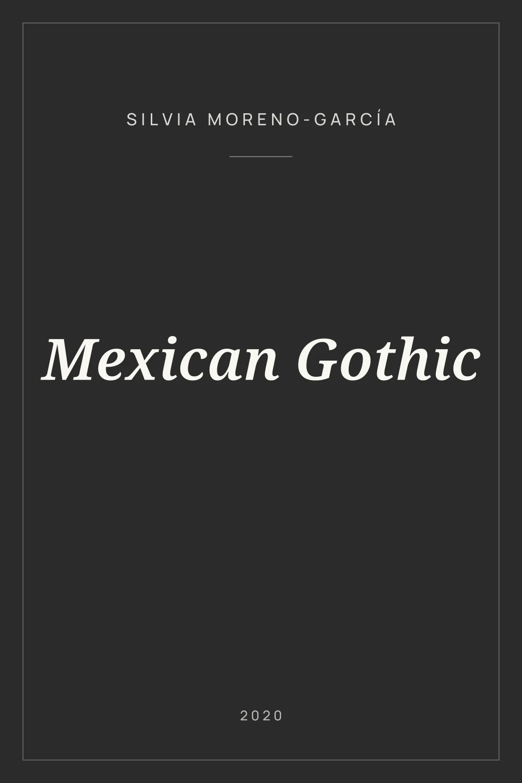 Portada de Mexican Gothic