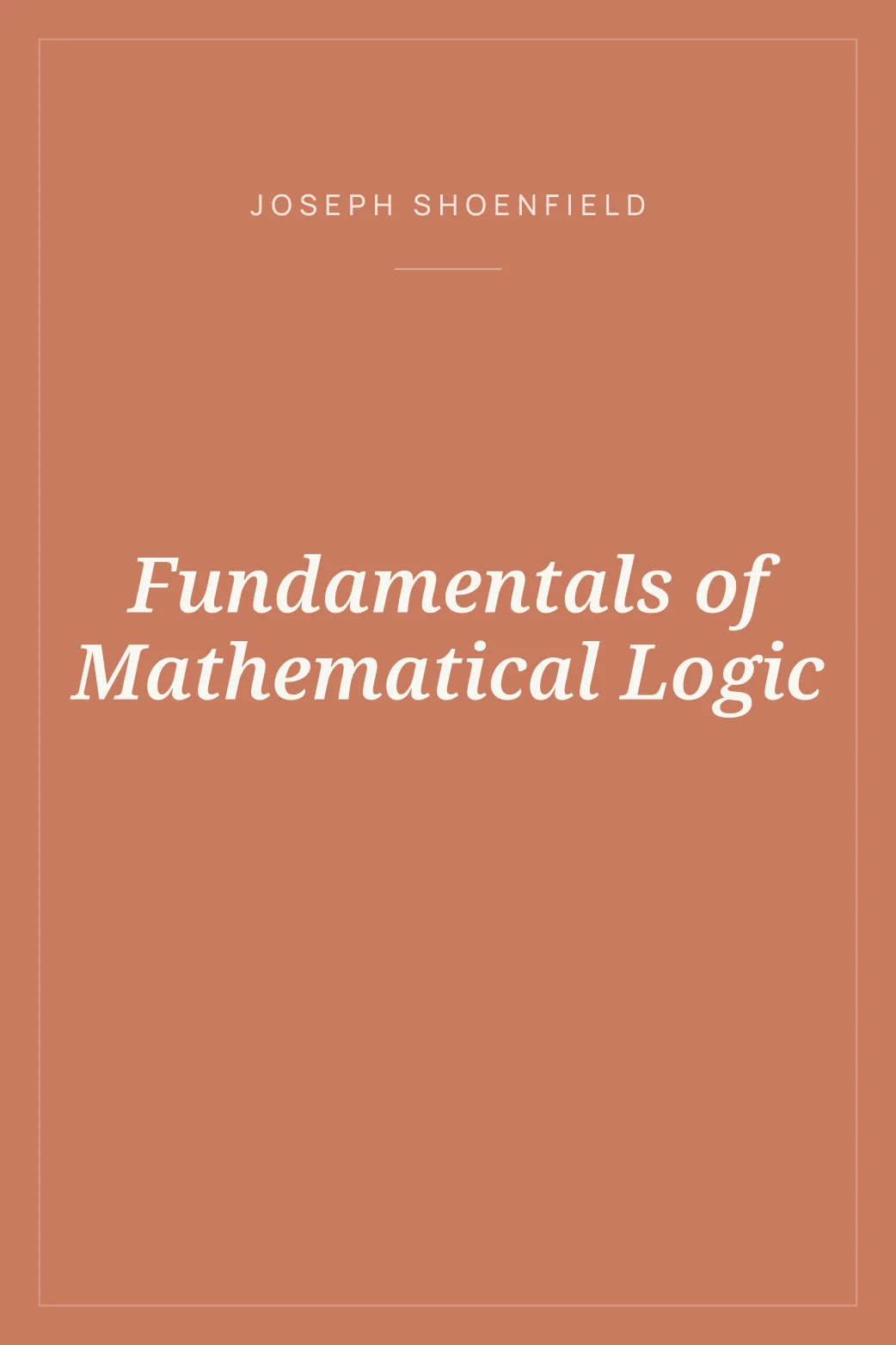 Portada de Fundamentals of Mathematical Logic