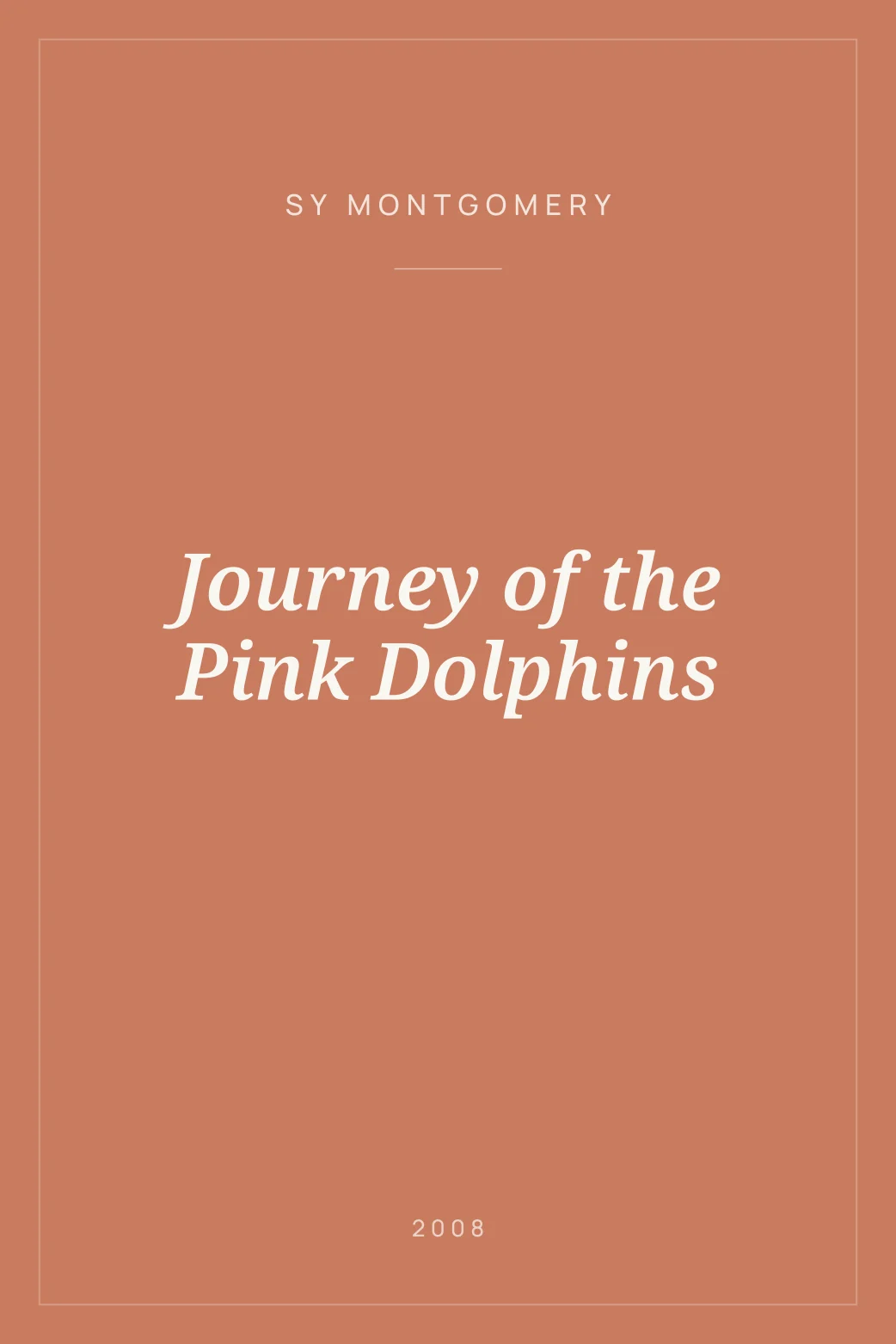 Portada de Journey of the Pink Dolphins