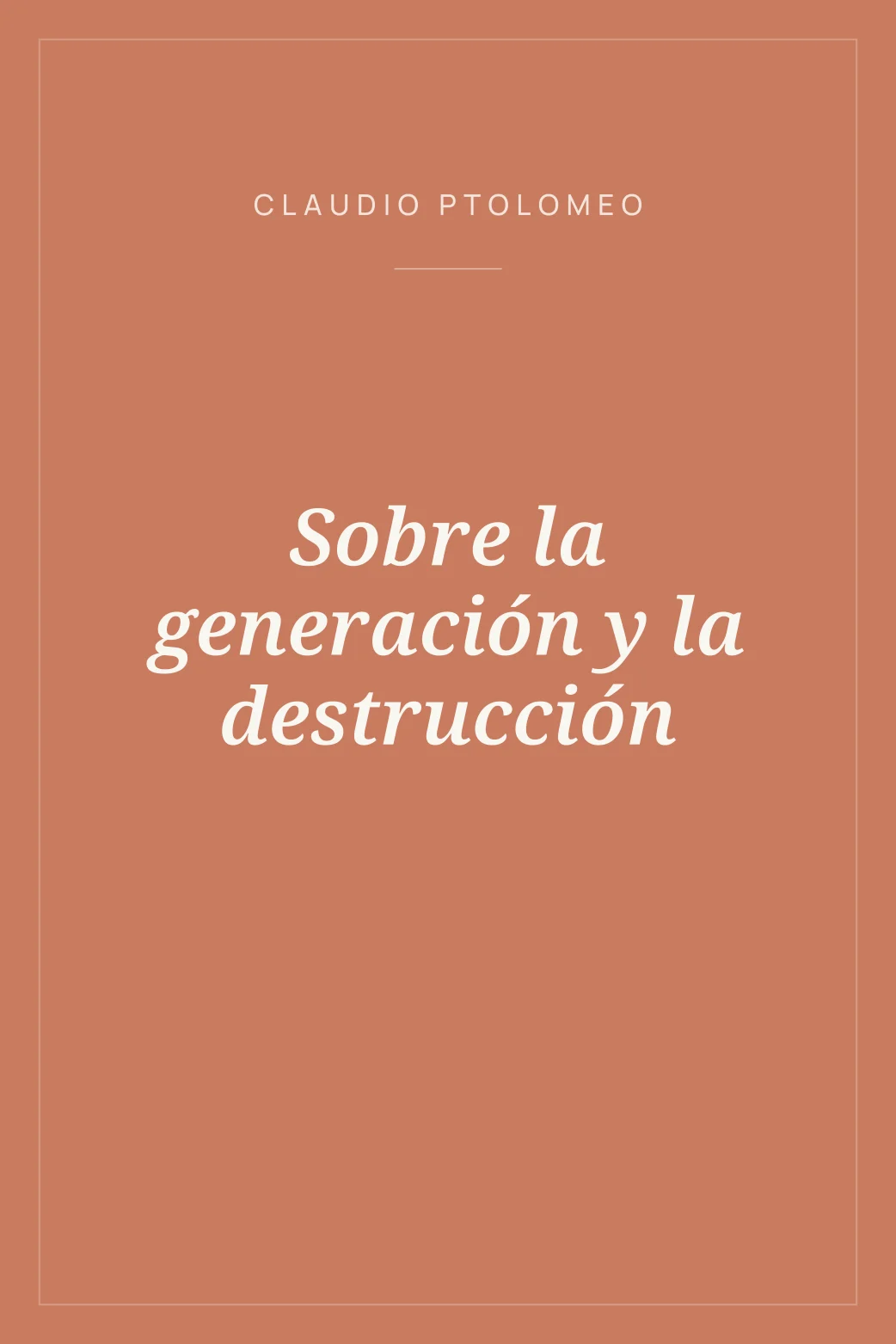 Portada de Sobre la generación y la destrucción