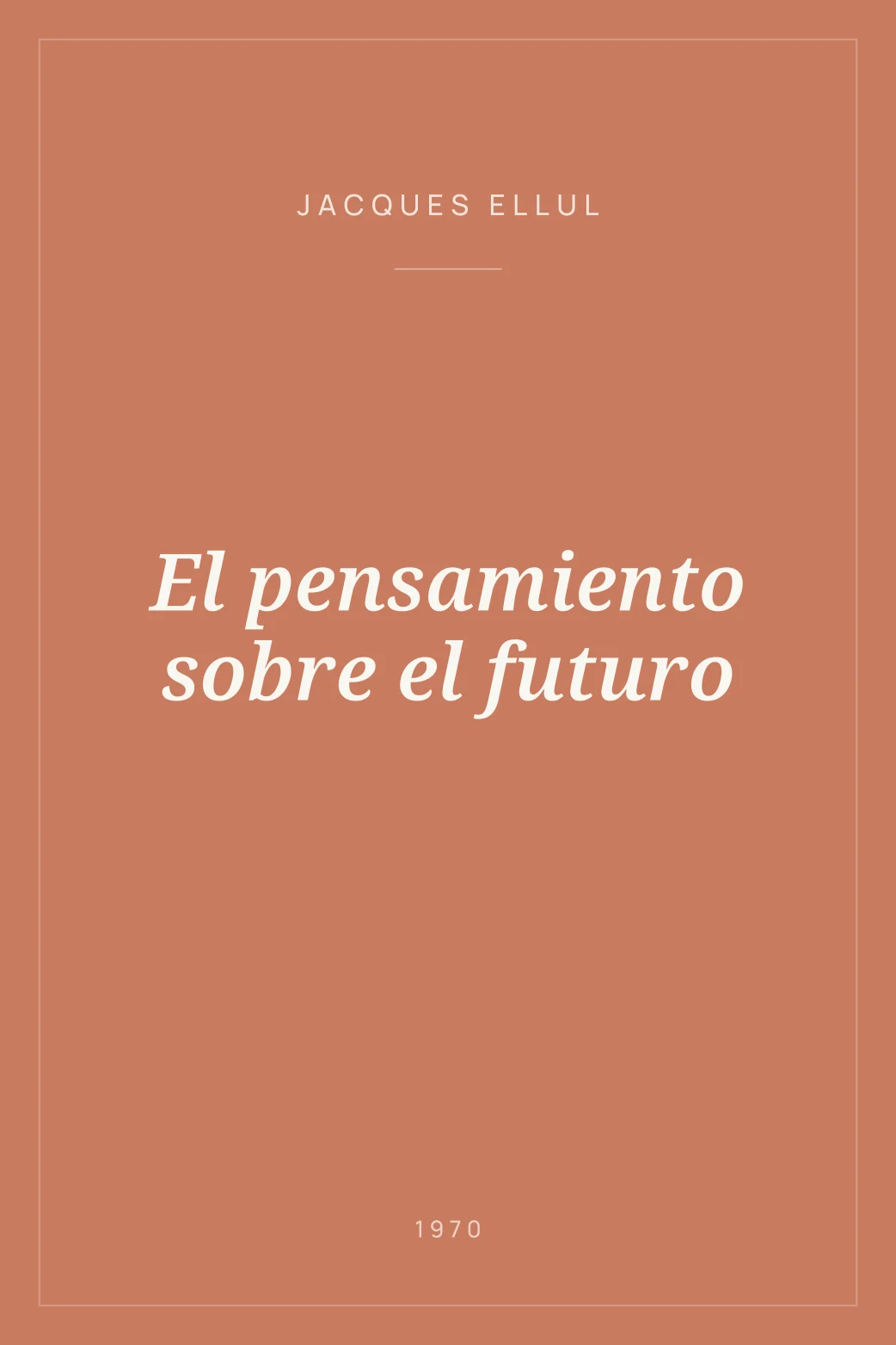 Portada de El pensamiento sobre el futuro