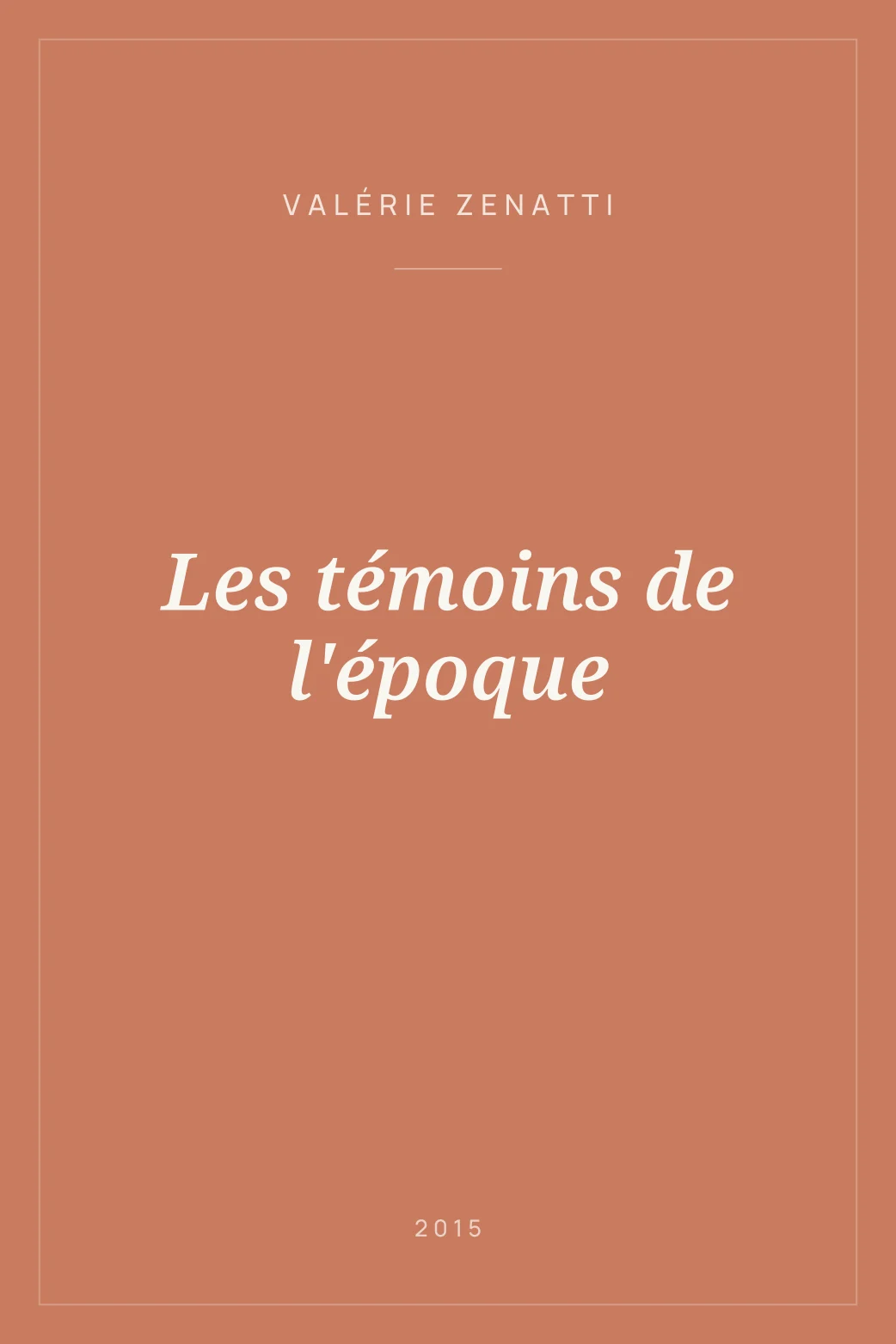 Portada de Les témoins de l'époque