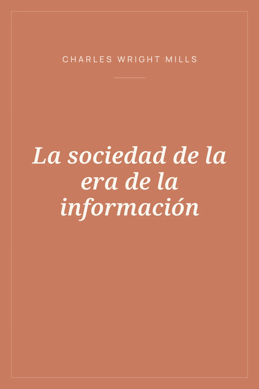Portada de La sociedad de la era de la información