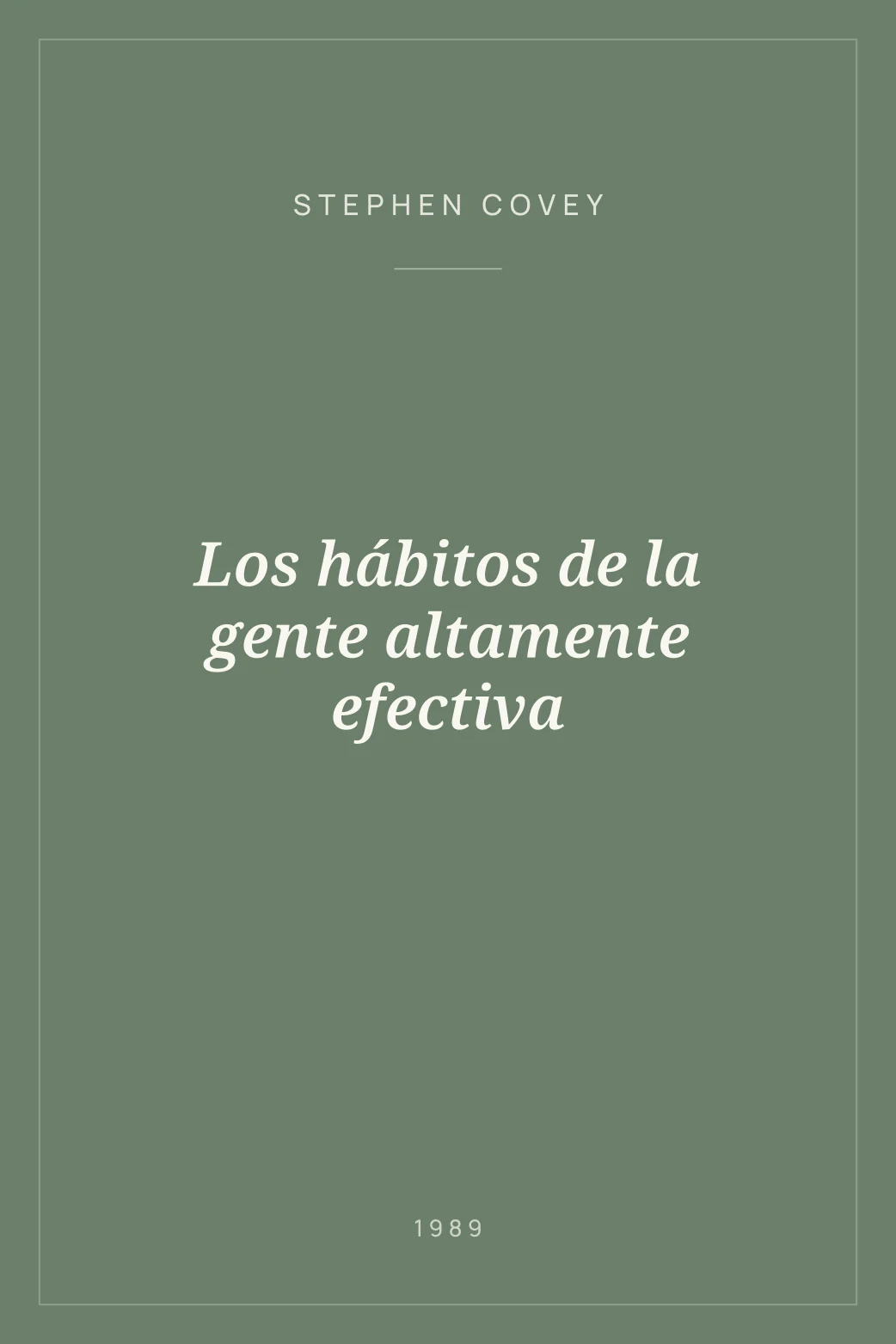 Portada de Los hábitos de la gente altamente efectiva