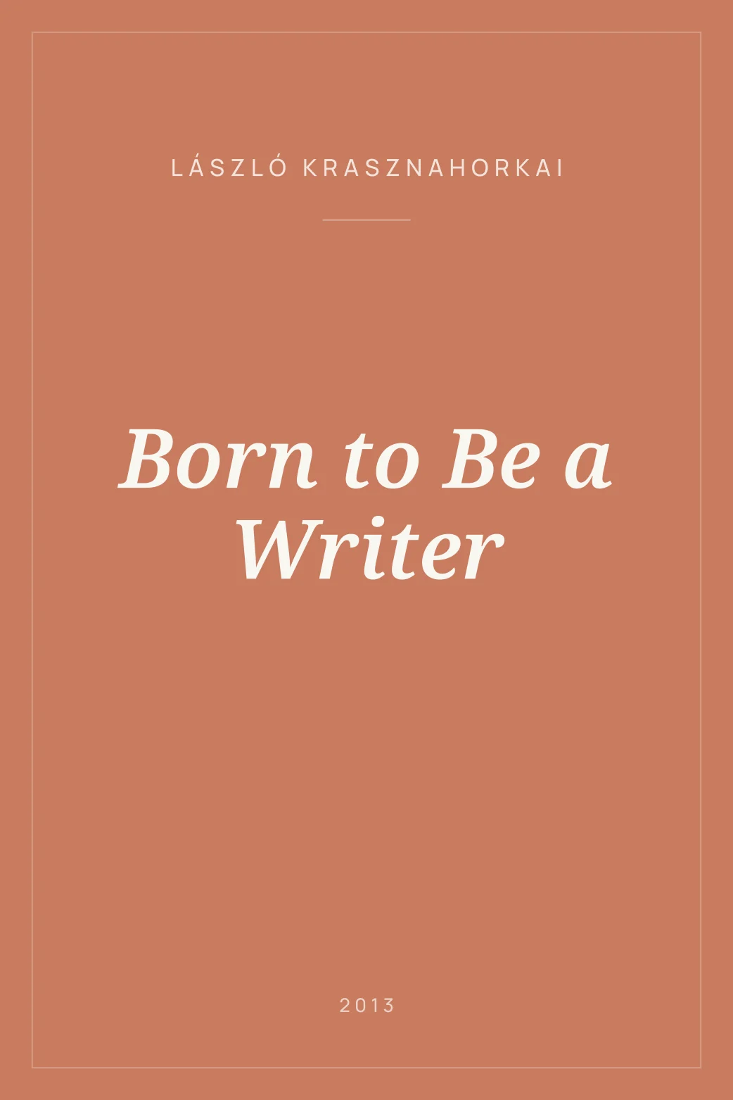 Portada de Born to Be a Writer