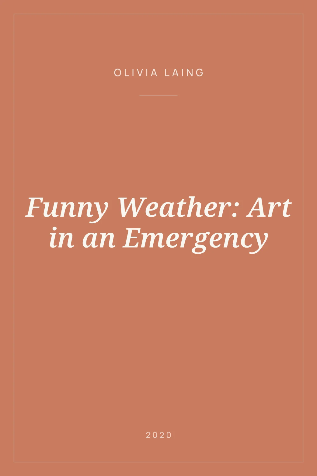 Portada de Funny Weather: Art in an Emergency