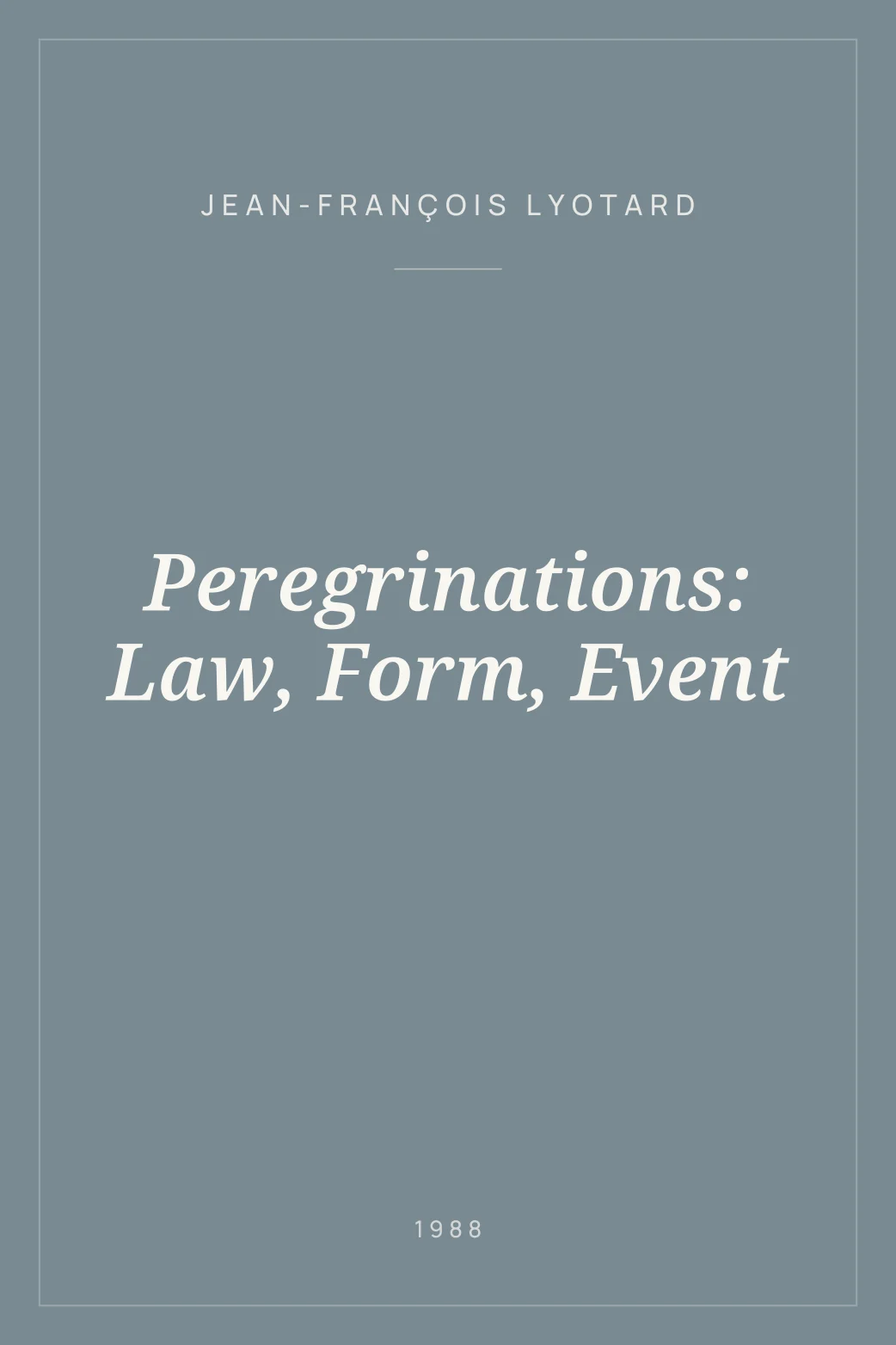 Portada de Peregrinations: Law, Form, Event