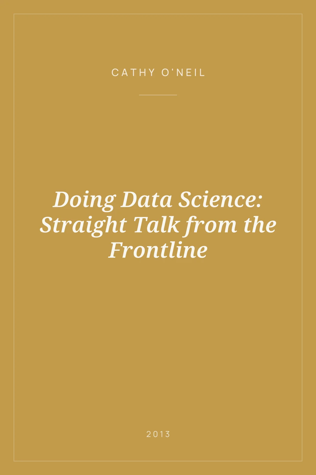 Portada de Doing Data Science: Straight Talk from the Frontline