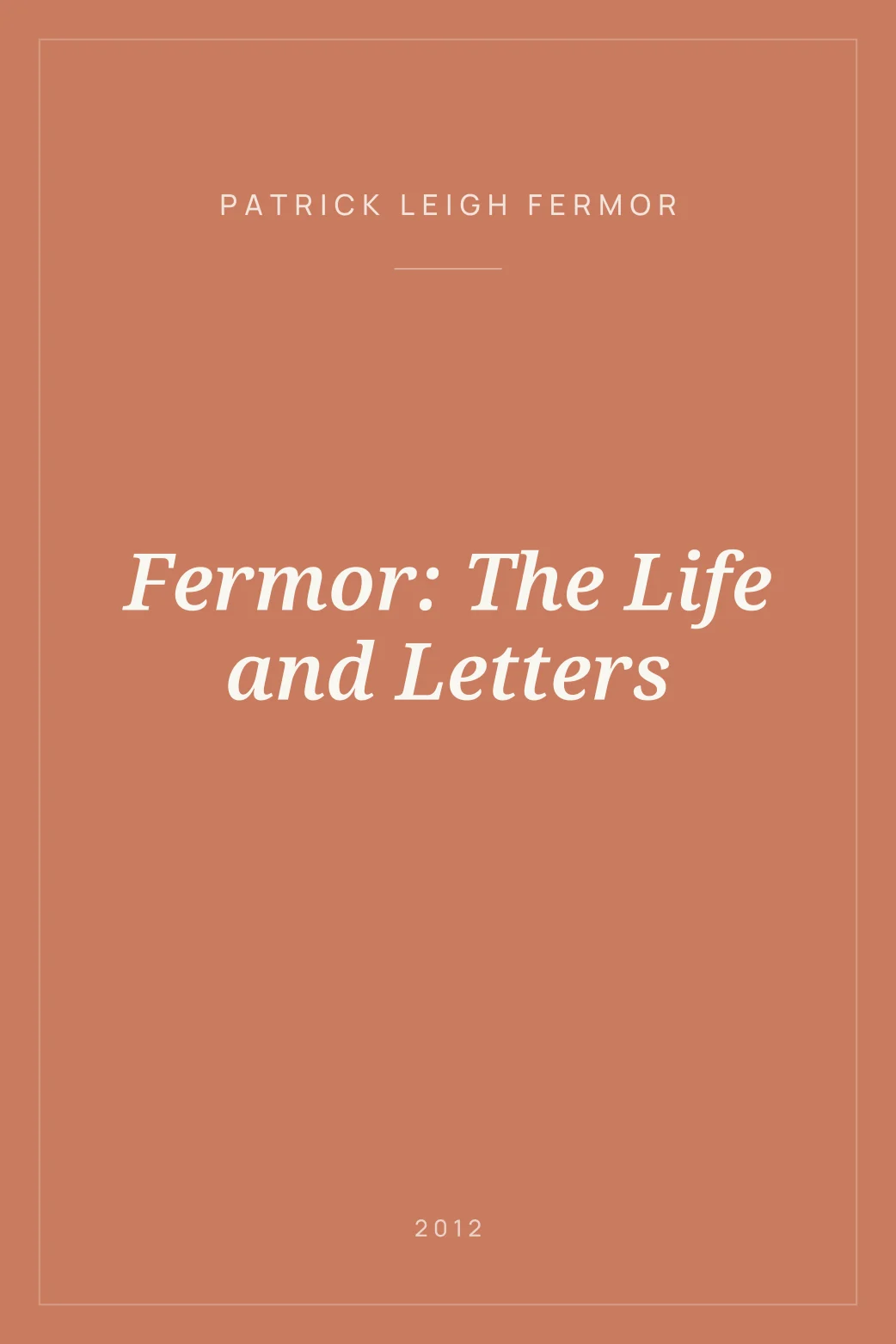 Portada de Fermor: The Life and Letters