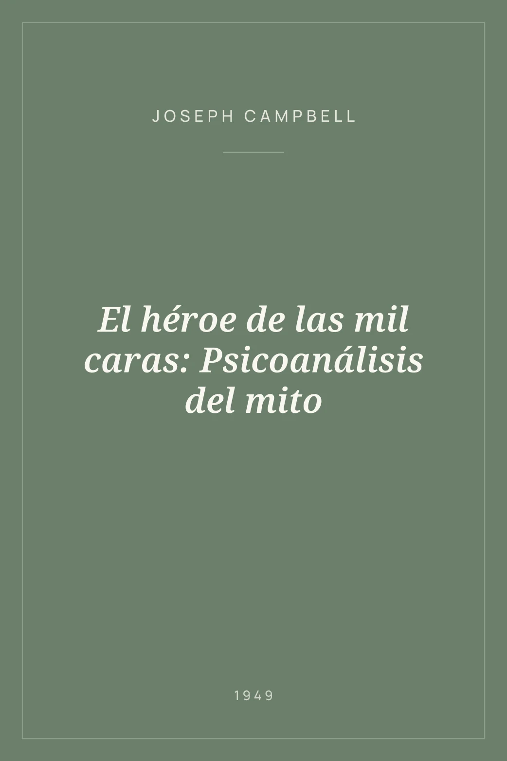 Portada de El héroe de las mil caras: Psicoanálisis del mito