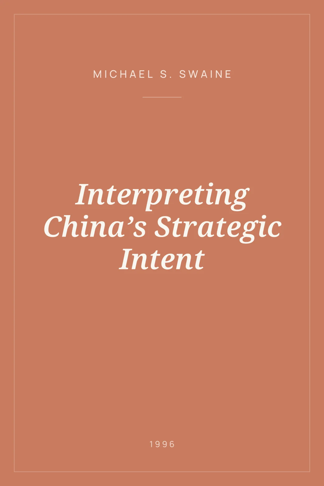 Portada de Interpreting China’s Strategic Intent