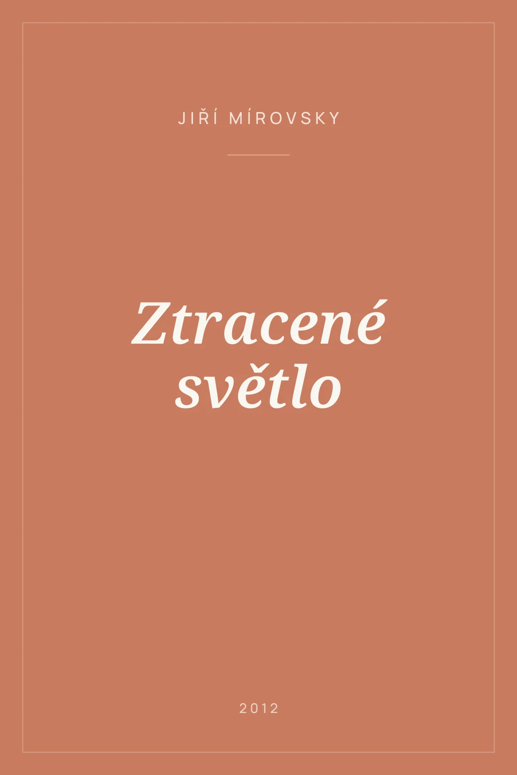 Portada de Ztracené světlo