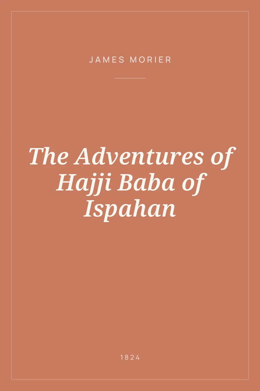Portada de The Adventures of Hajji Baba of Ispahan