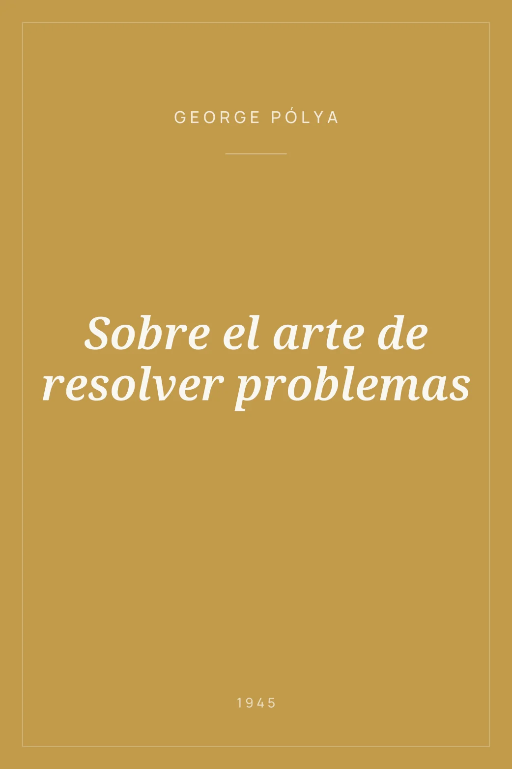 Portada de Sobre el arte de resolver problemas