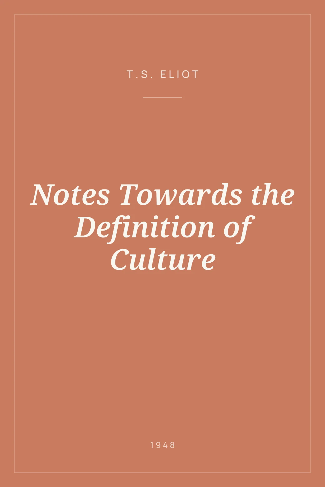 Portada de Notes Towards the Definition of Culture