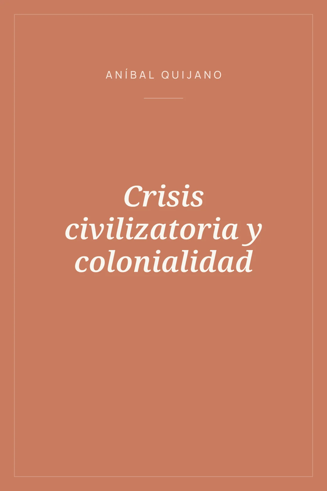 Portada de Crisis civilizatoria y colonialidad