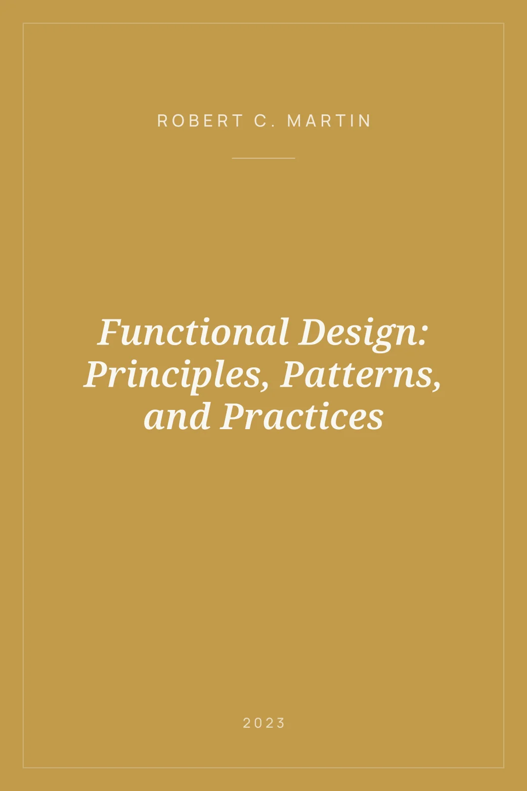 Portada de Functional Design: Principles, Patterns, and Practices