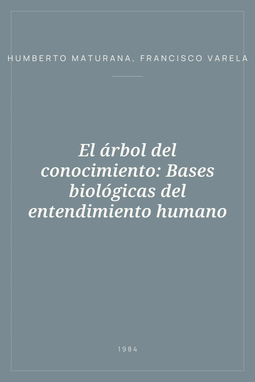 Portada de El árbol del conocimiento: Bases biológicas del entendimiento humano