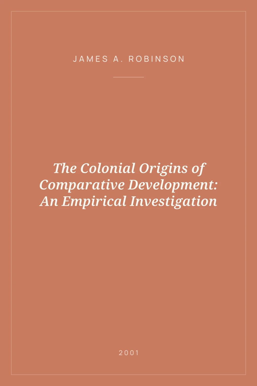 Portada de The Colonial Origins of Comparative Development: An Empirical Investigation