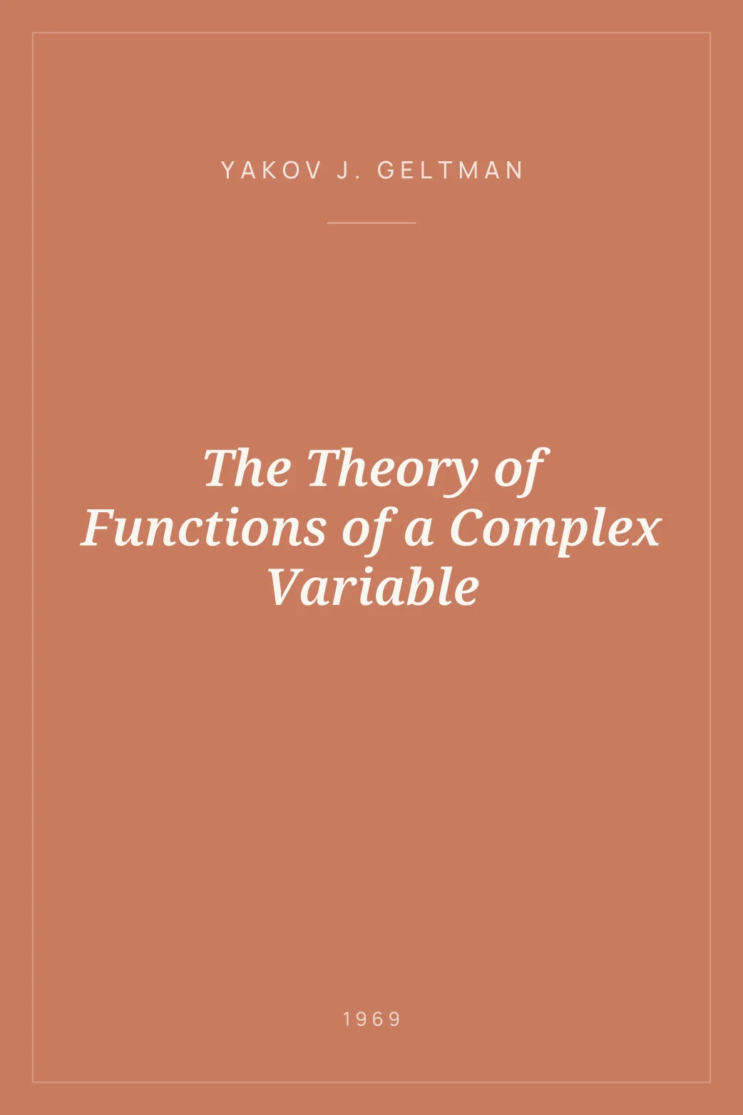 Portada de The Theory of Functions of a Complex Variable