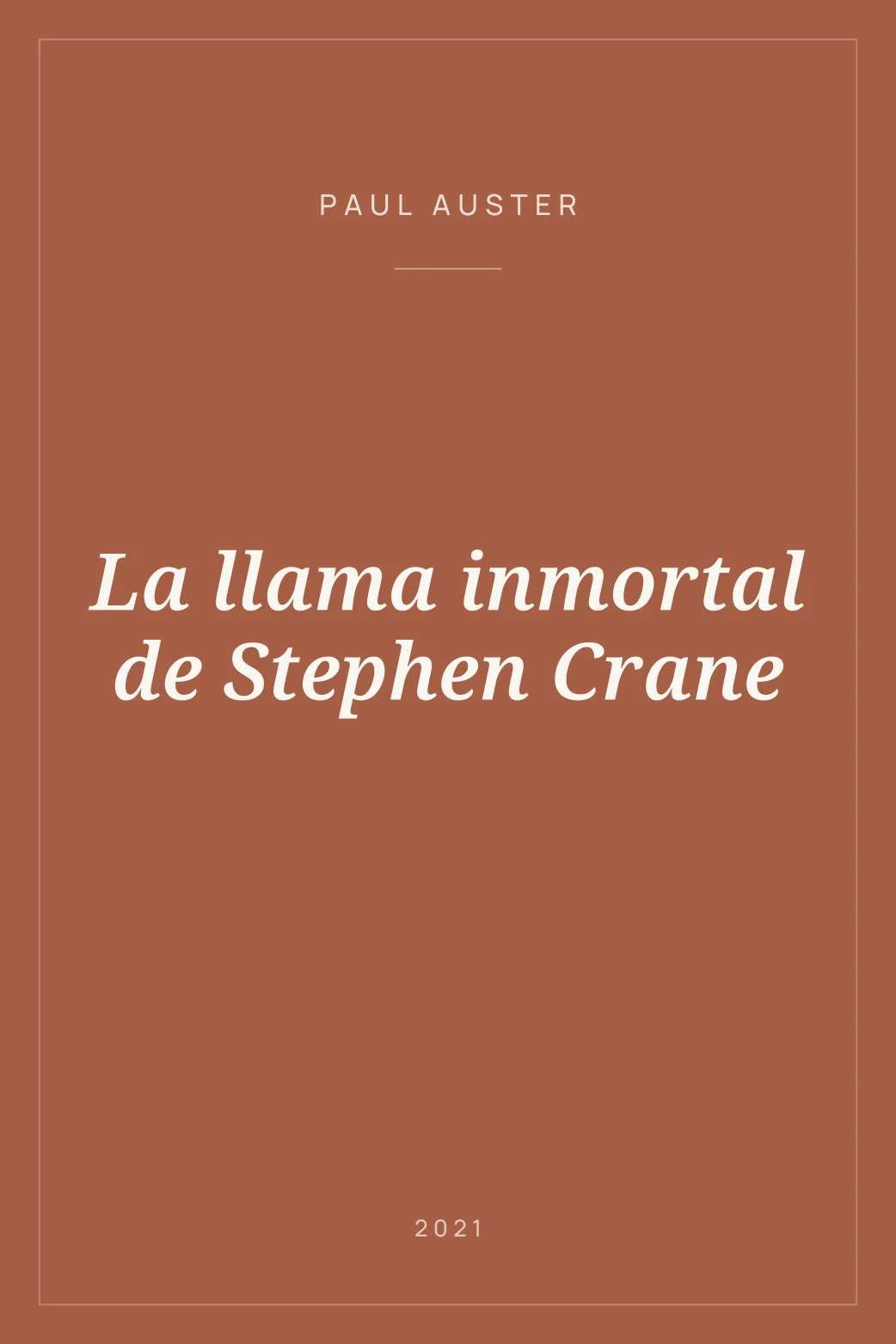 Portada de La llama inmortal de Stephen Crane