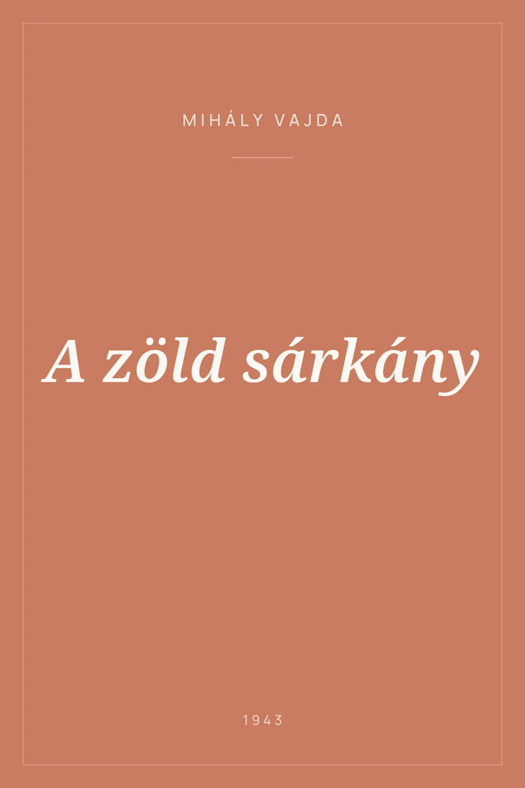 Portada de A zöld sárkány