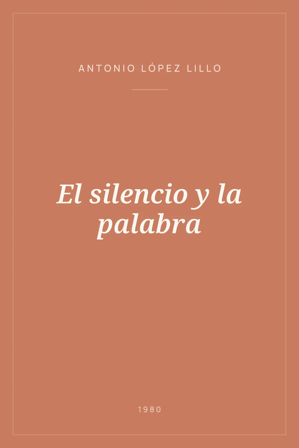 Portada de El silencio y la palabra