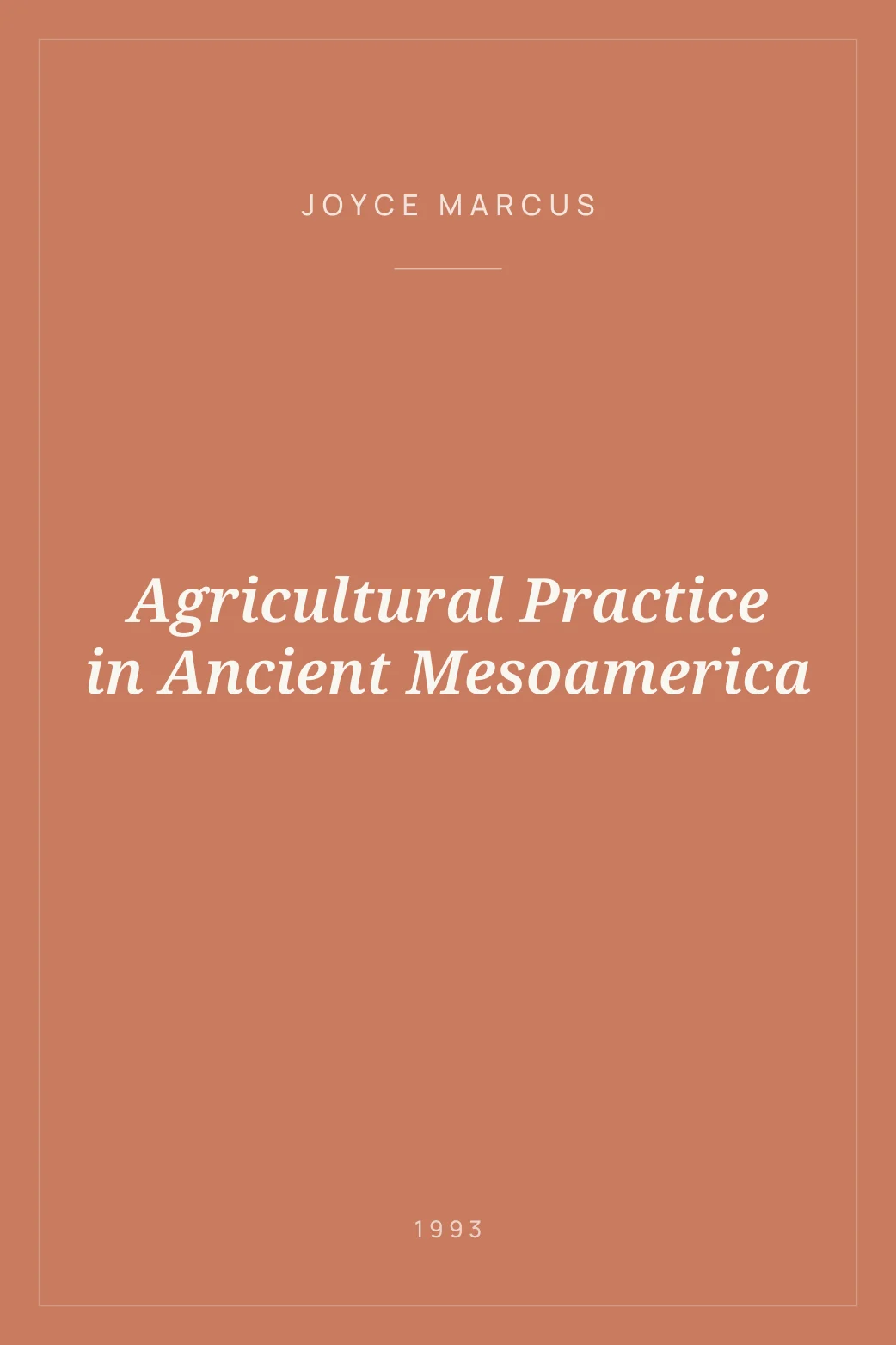 Portada de Agricultural Practice in Ancient Mesoamerica