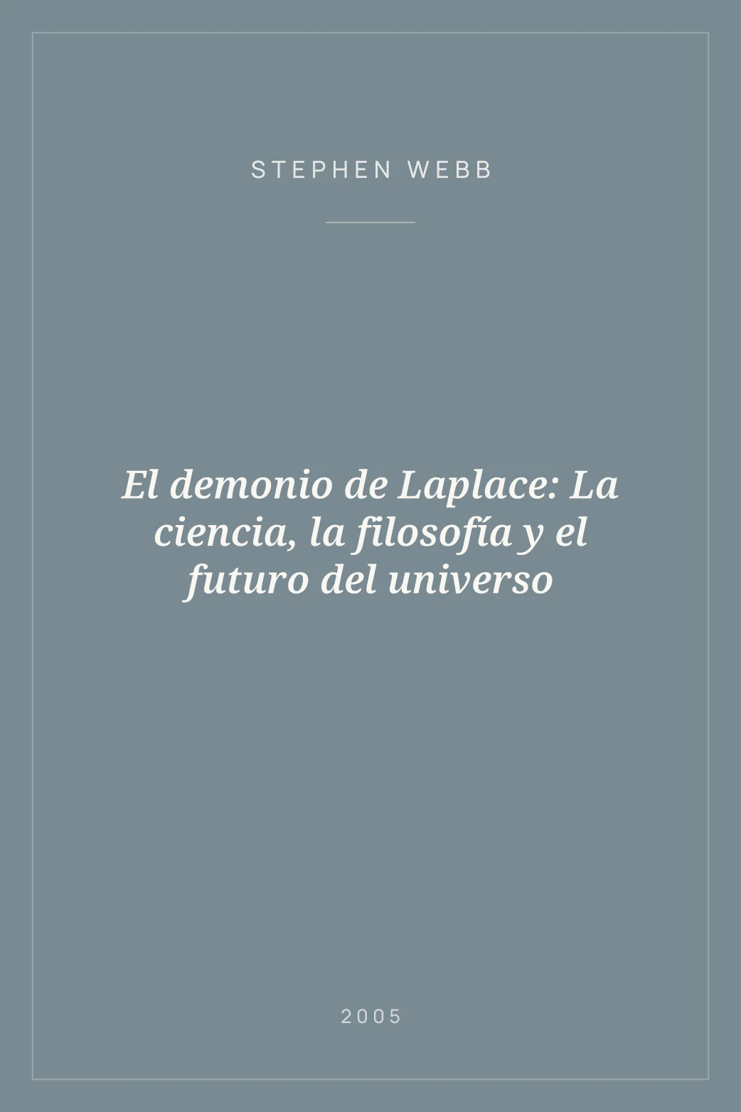 Portada de El demonio de Laplace: La ciencia, la filosofía y el futuro del universo