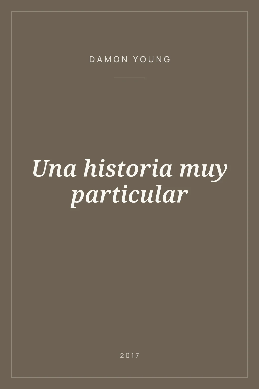 Portada de Una historia muy particular