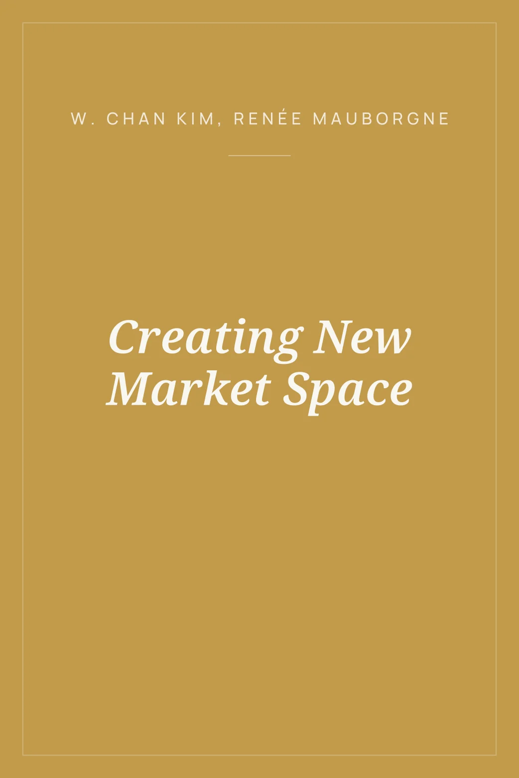 Portada de Creating New Market Space