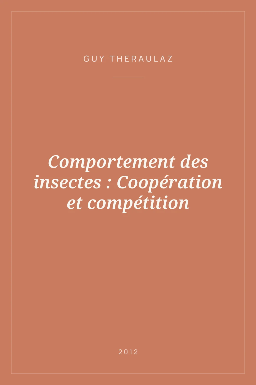 Portada de Comportement des insectes : Coopération et compétition