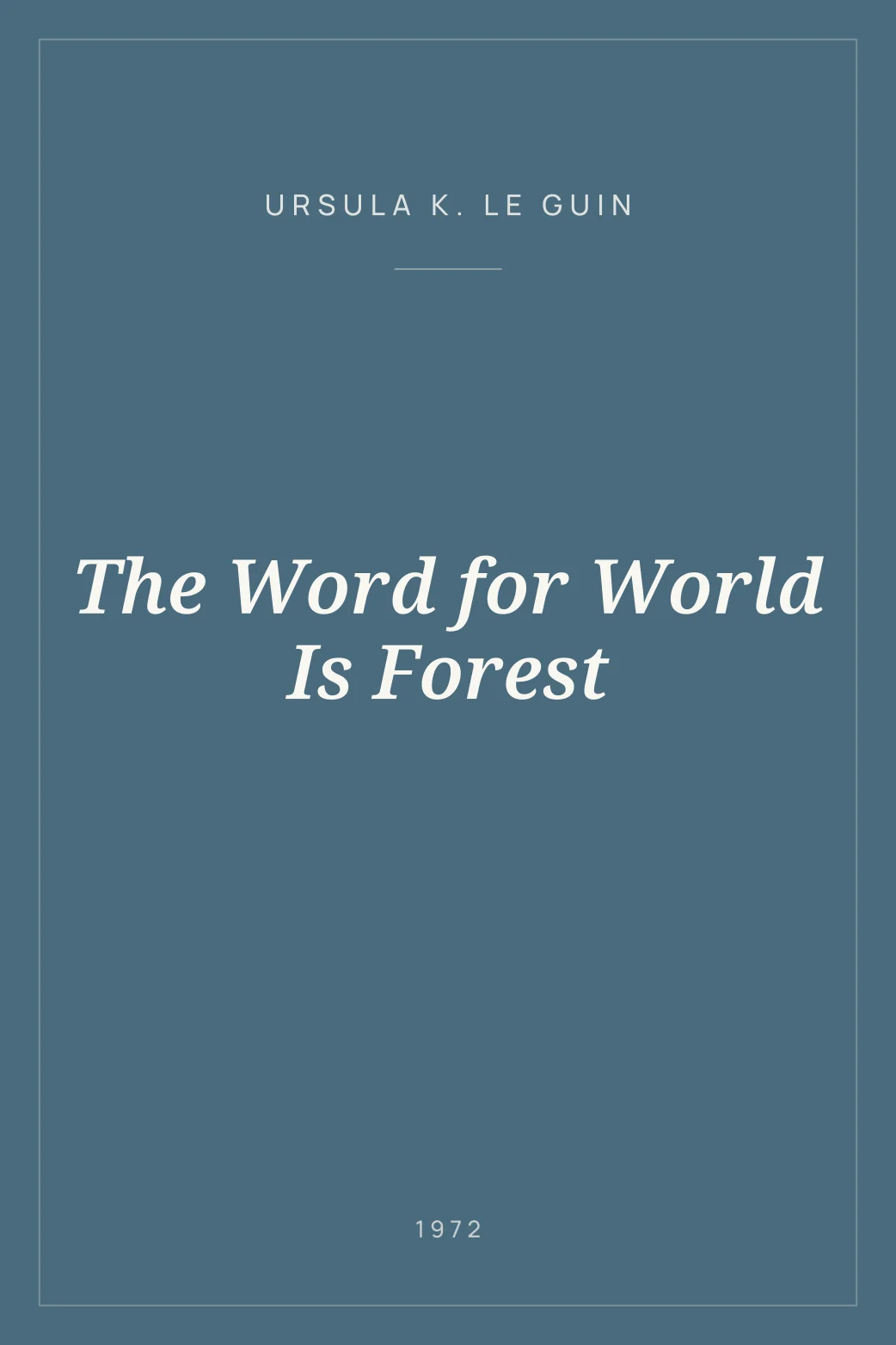 Portada de The Word for World Is Forest