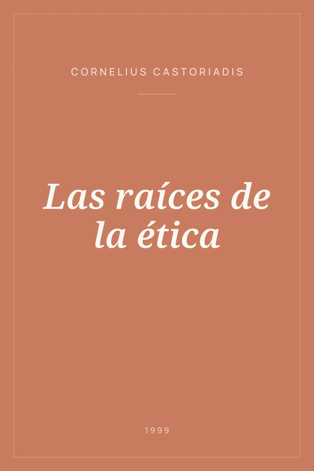 Portada de Las raíces de la ética