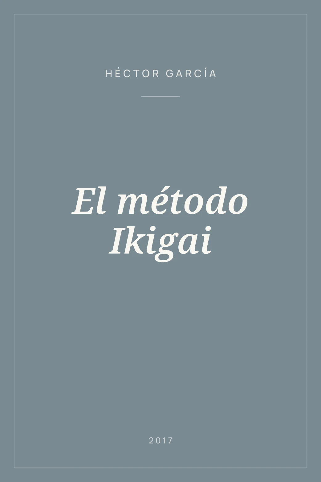 Portada de El método Ikigai