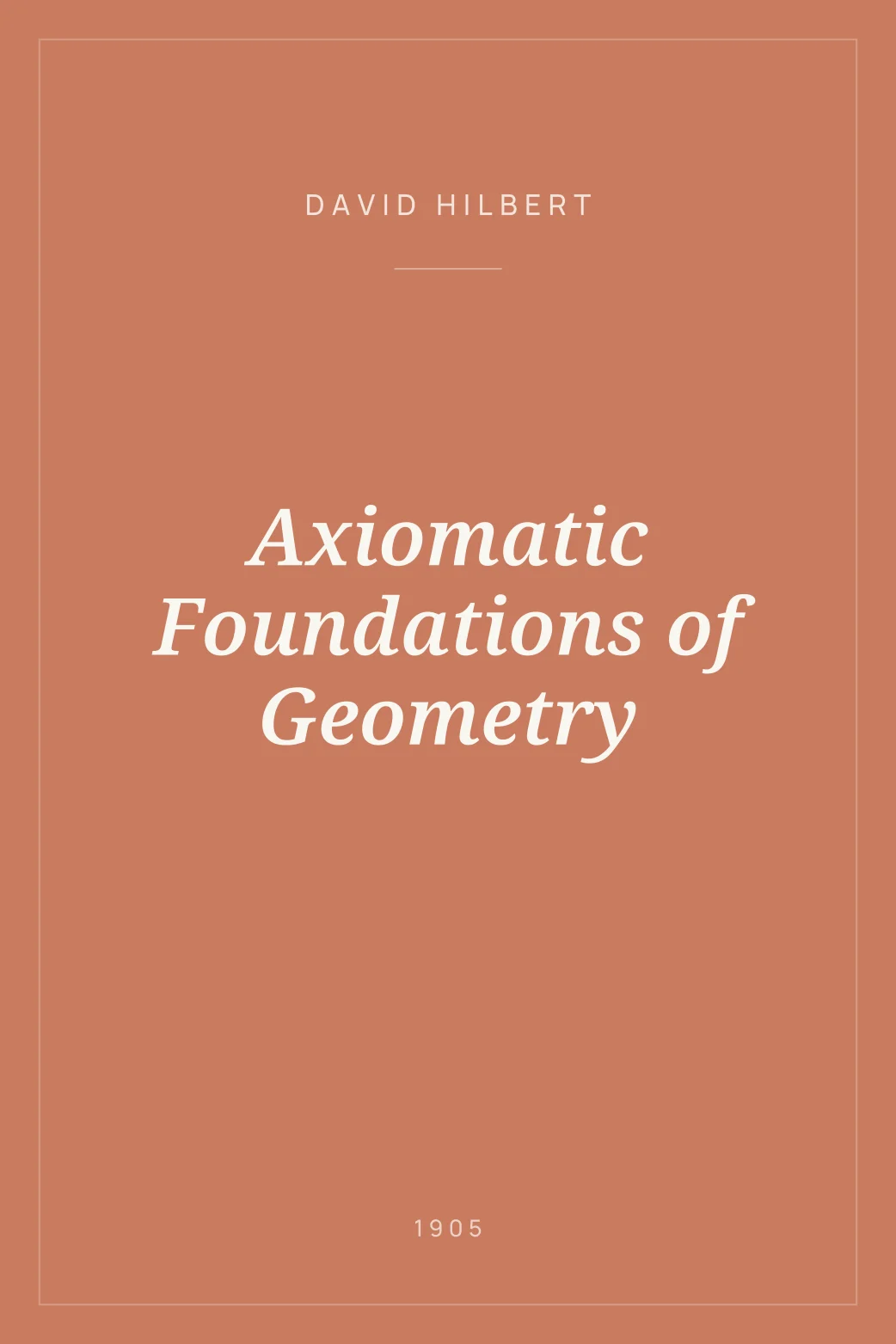 Portada de Axiomatic Foundations of Geometry