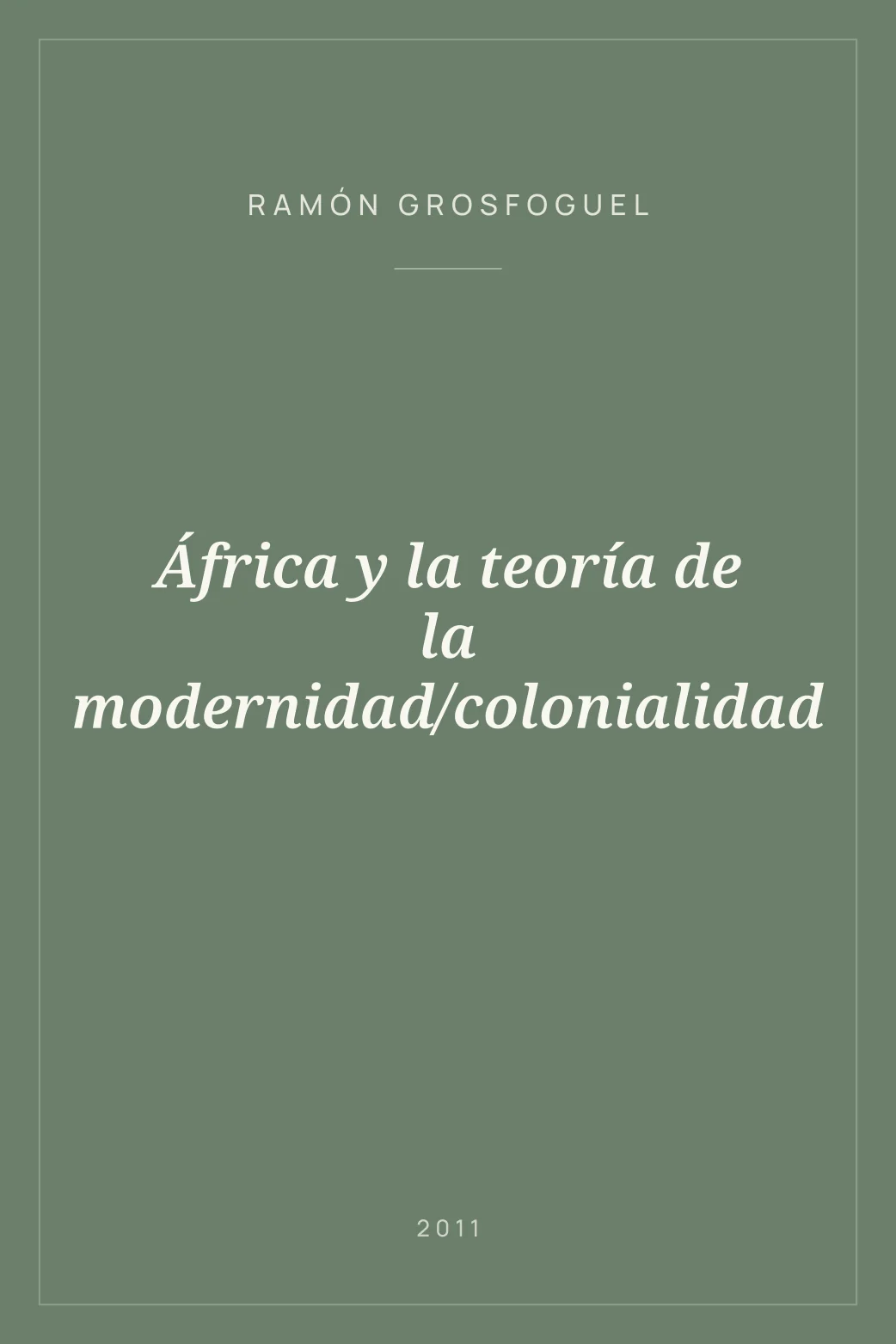 Portada de África y la teoría de la modernidad/colonialidad