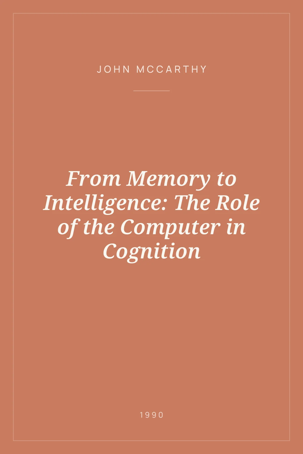 Portada de From Memory to Intelligence: The Role of the Computer in Cognition