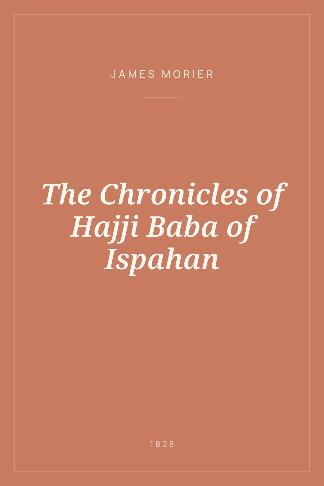 Portada de The Chronicles of Hajji Baba of Ispahan