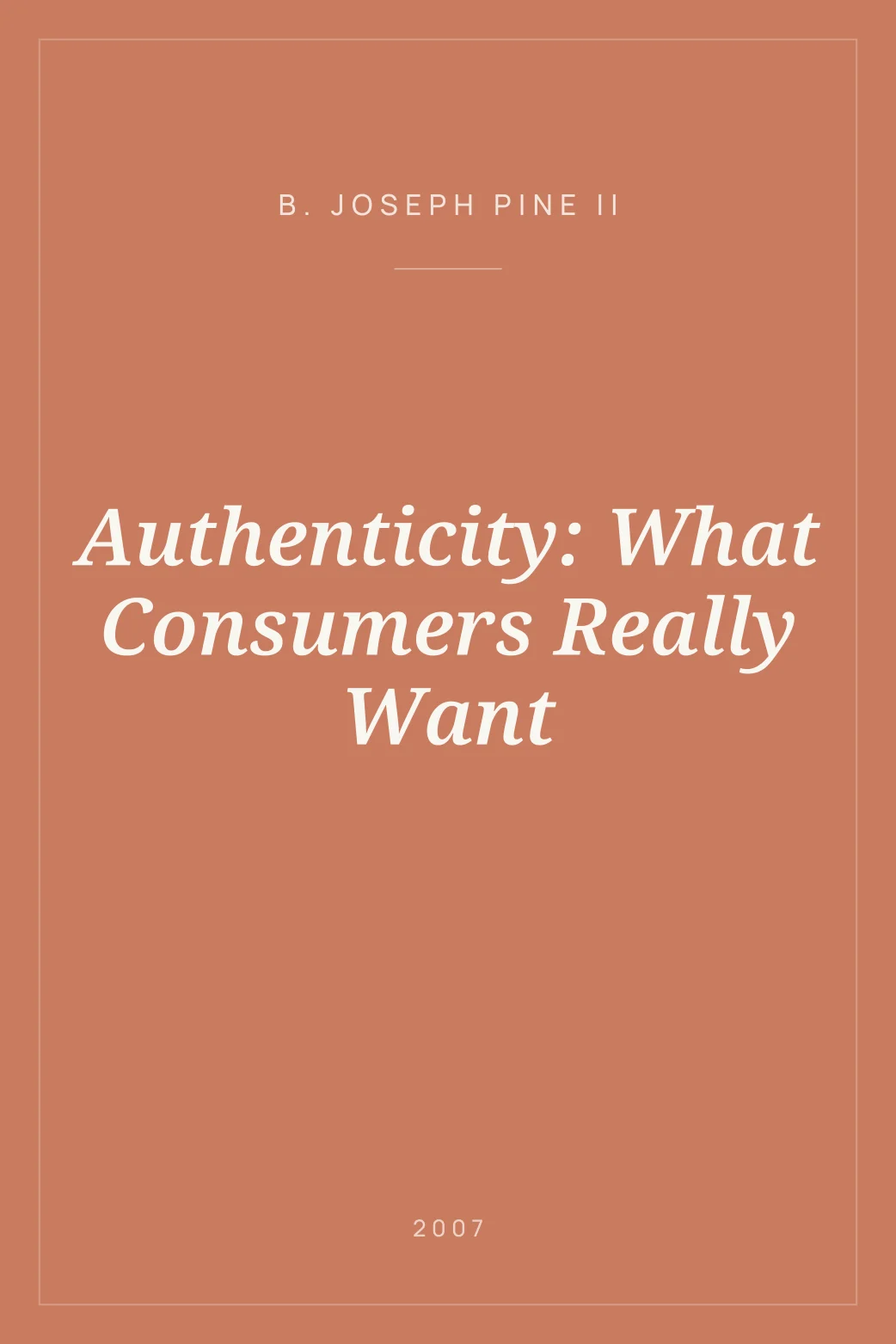 Portada de Authenticity: What Consumers Really Want