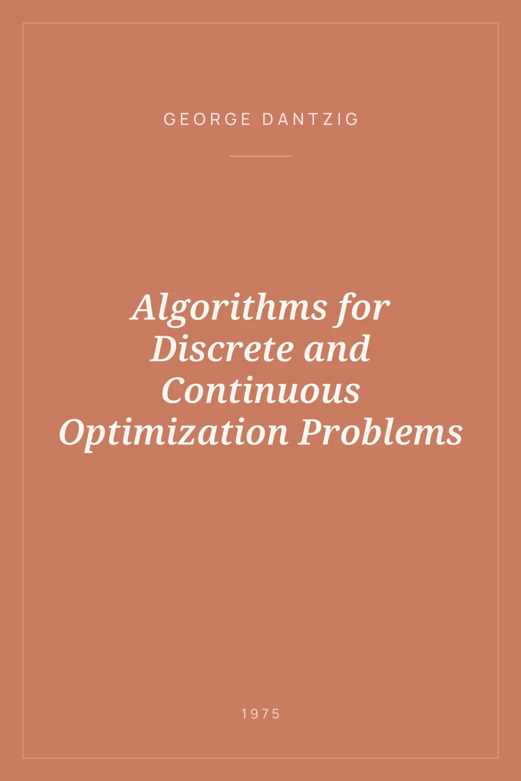 Portada de Algorithms for Discrete and Continuous Optimization Problems