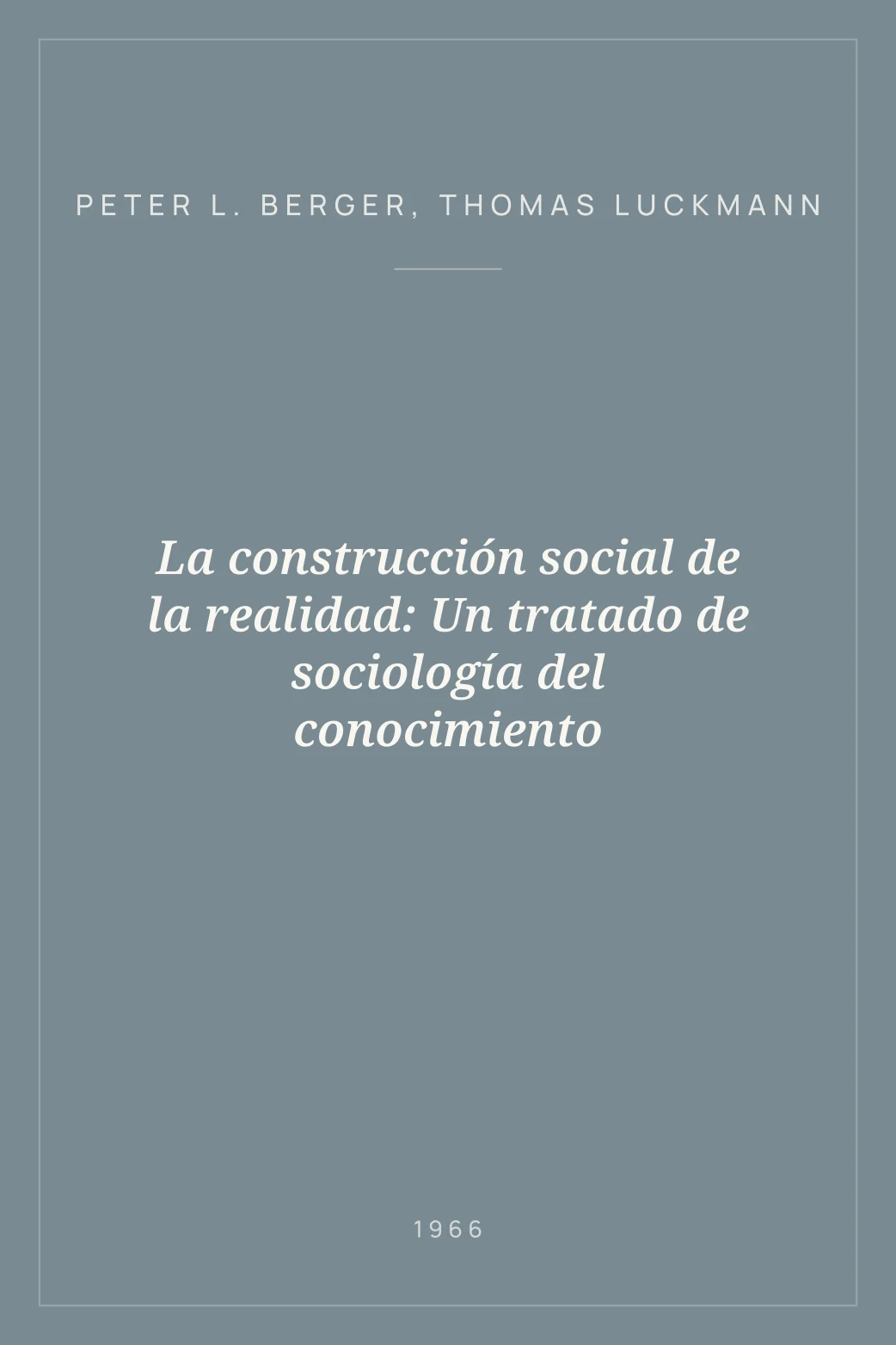 Portada de La construcción social de la realidad: Un tratado de sociología del conocimiento