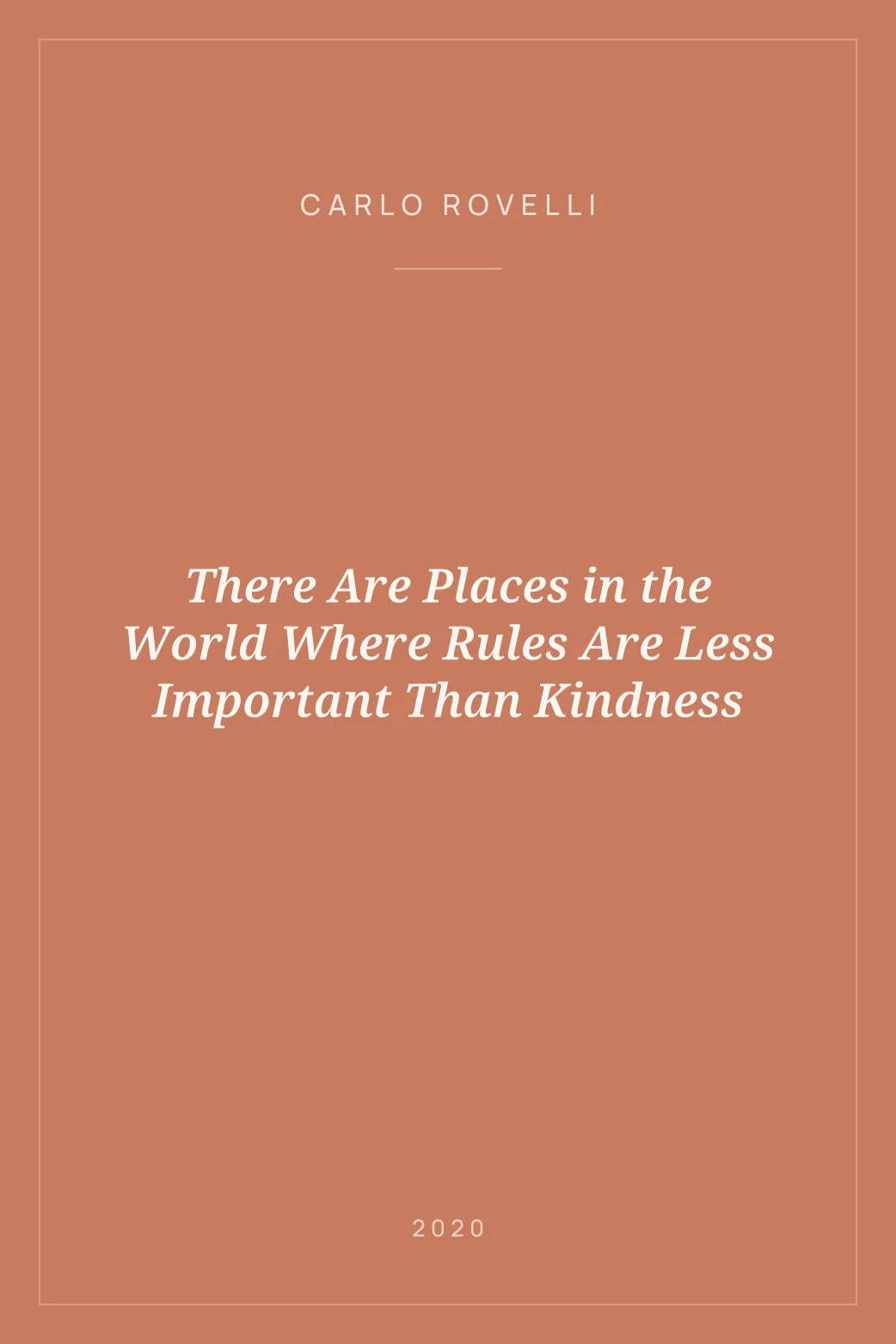 Portada de There Are Places in the World Where Rules Are Less Important Than Kindness