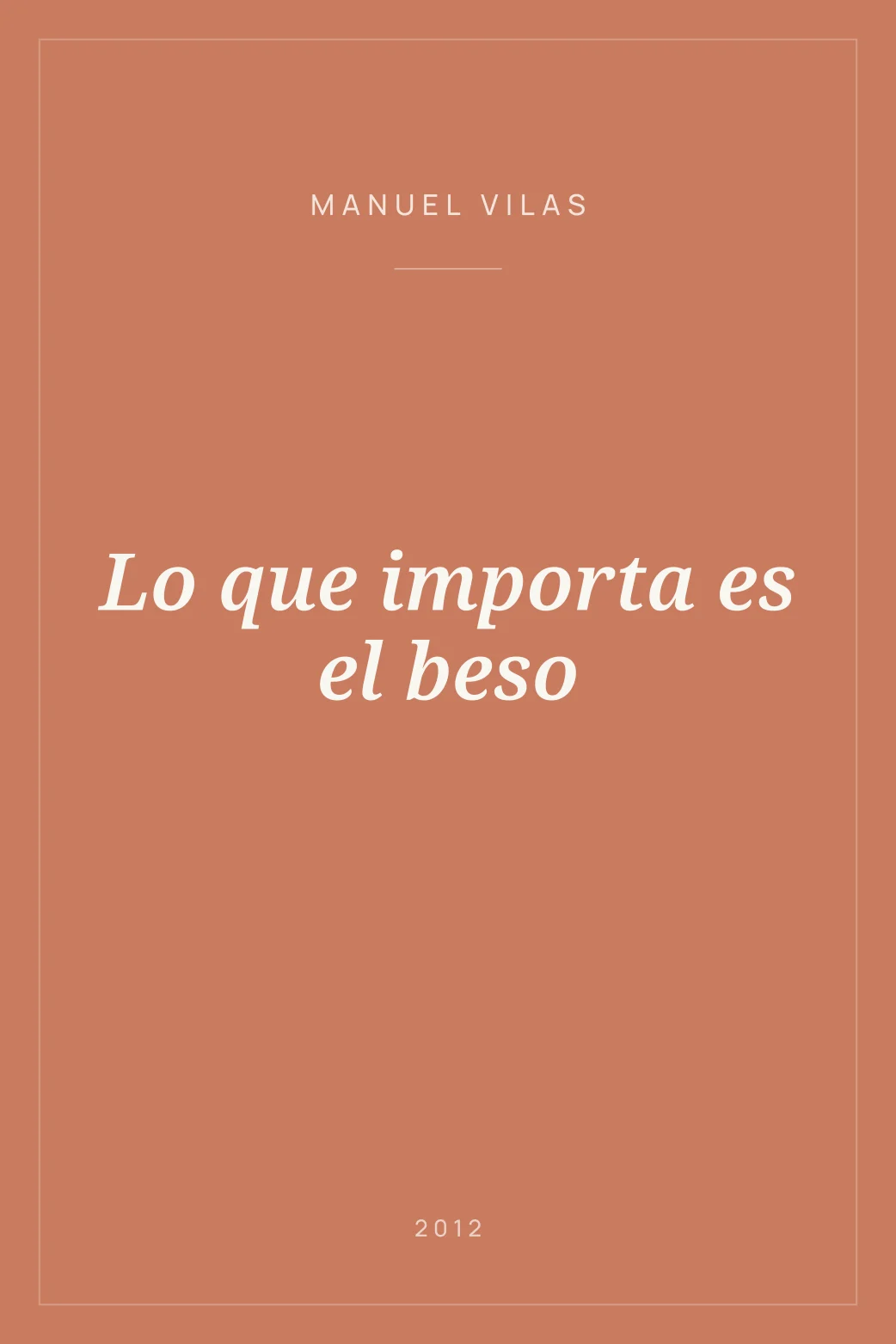 Portada de Lo que importa es el beso