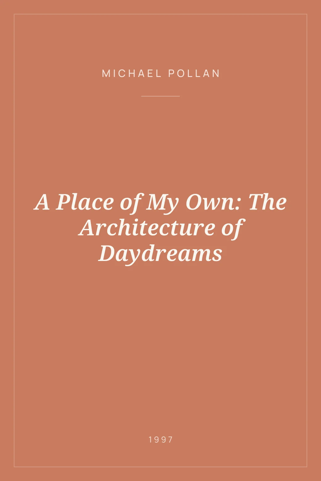 Portada de A Place of My Own: The Architecture of Daydreams