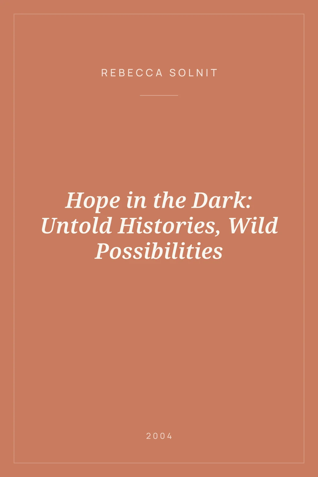 Portada de Hope in the Dark: Untold Histories, Wild Possibilities